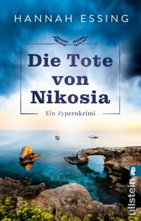 Die Tote von Nikosia - Hannah Essing - E-Book