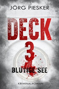 Deck 3 - Jörg Piesker - E-Book