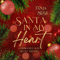 Santa In My Heart - Tanja Neise - Hörbuch