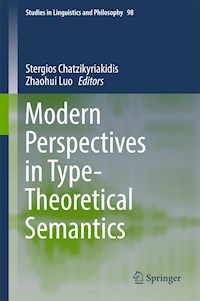Modern Perspectives in Type-Theoretical Semantics -  - E-Book
