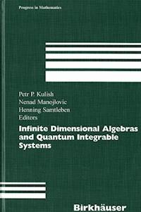 Infinite Dimensional Algebras and Quantum Integrable Systems -  - E-Book