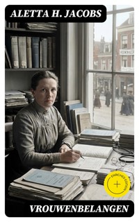 Vrouwenbelangen - Aletta H. Jacobs - E-Book