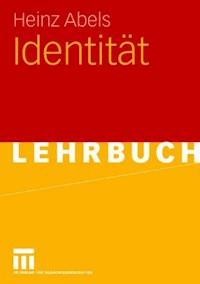 Identität - Heinz Abels - E-Book