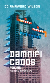 Damnificados - JJ Amaworo Wilson - E-Book