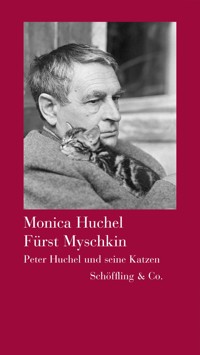Fürst Myschkin - Monica Huchel - E-Book