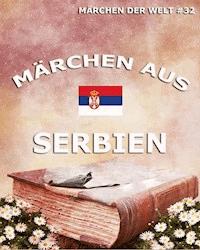 Märchen aus Serbien -  - E-Book