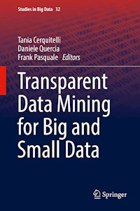 Transparent Data Mining for Big and Small Data -  - E-Book