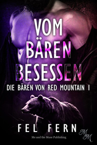 Vom Bären besessen - Fel Fern - E-Book