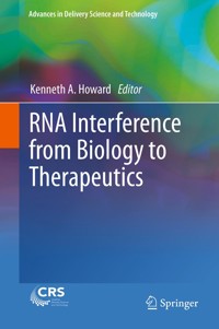RNA Interference from Biology to Therapeutics -  - E-Book