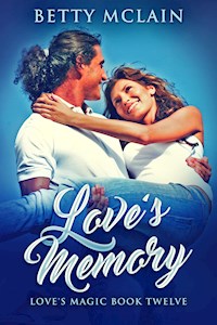Love's Memory - Betty McLain - E-Book