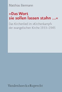 »Das Wort sie sollen lassen stahn ...« - Matthias Biermann - E-Book