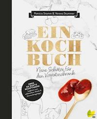 Einkochbuch - Patricia Stamm - E-Book