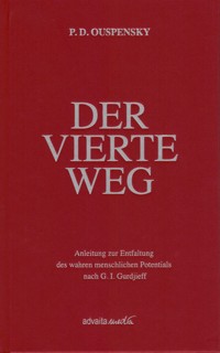 Der Vierte Weg - Peter D. Ouspensky - E-Book