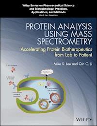 Protein Analysis using Mass Spectrometry -  - E-Book