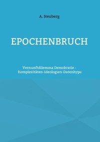 Epochenbruch - Andreas Neuberg - E-Book