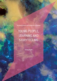 Young People, Learning and Storytelling - Emma Parfitt - E-Book