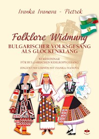 Folklore Widmung - Ivanka Ivanova Pietrek - E-Book