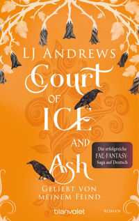 Court of Ice and Ash - Geliebt von meinem Feind - LJ Andrews - E-Book