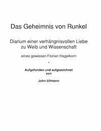 Das Geheimnis von Runkel - John Ullmann - E-Book
