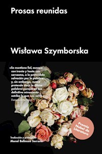 Prosas reunidas - Wislawa Szymborska - E-Book