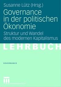 Governance in der politischen Ökonomie -  - E-Book