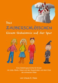 Das Zauberschlösschen - Ursula Hass - E-Book