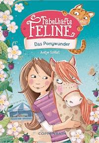 Fabelhafte Feline (Bd. 2) - Antje Szillat - E-Book