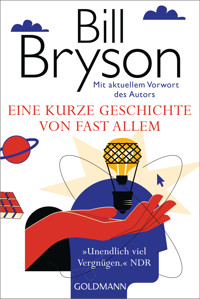 Eine kurze Geschichte von fast allem - Bill Bryson - E-Book
