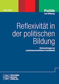 Reflexivität in der politischen Bildung - Stefan Müller - E-Book
