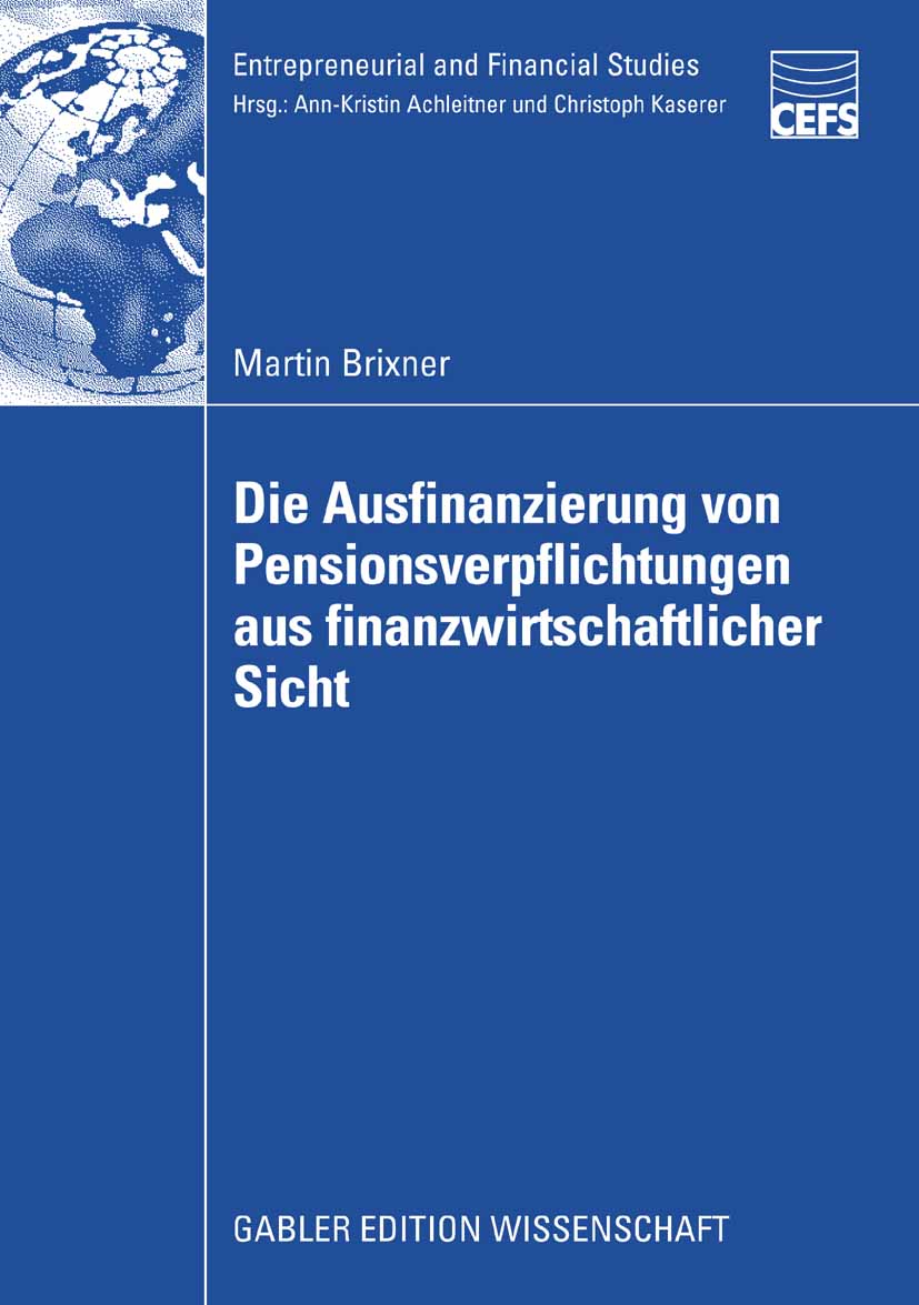 Die Ausfinanzierung von Pensionsverpflichtungen aus finanzwirtschaftlicher Sicht - Martin Brixner - E-Book