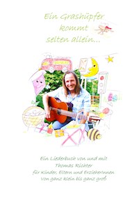 Ein Grashüpfer kommt selten allein - Thomas Richter - E-Book