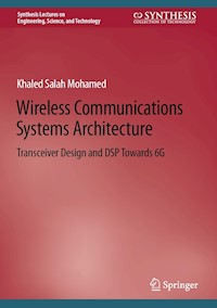 Wireless Communications Systems Architecture - Khaled Salah Mohamed - E-Book