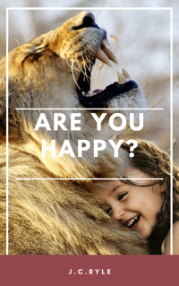 Are you happy? - John Charles Ryle - E-Book