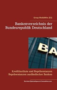 Bankenverzeichnis der Bundesrepublik Deutschland - Heinz Duthel - E-Book