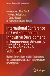 International Conference on Civil Engineering Innovative Development in Engineering Advances (ICC IDEA - 2025), Volume 4 -  - E-Book