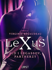 LeXuS: Ild i Legassov, Partnerzy - Dystopia erotyczna - Virginie Bégaudeau - E-Book