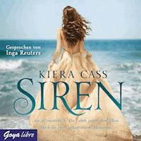 Siren - Kiera Cass - Hörbuch
