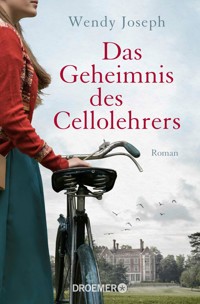 Das Geheimnis des Cellolehrers - Wendy Joseph - E-Book