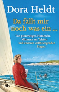 Da fällt mir noch was ein … - Dora Heldt - E-Book + Hörbuch