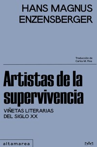 Artistas de la supervivencia - Hans Magnus Enzensberger - E-Book