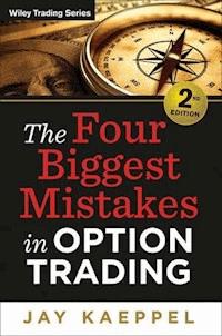The Four Biggest Mistakes in Option Trading - Jay Kaeppel - E-Book