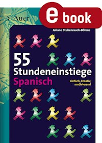 55 Stundeneinstiege Spanisch - Juliane Stubenrauch-Böhme - E-Book