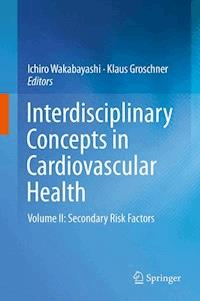 Interdisciplinary Concepts in Cardiovascular Health - - E-Book