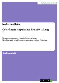 Grundlagen empirischer Sozialforschung - II - Marko Haselböck - E-Book