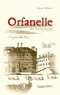 Orfanelle - Franz Winter - E-Book