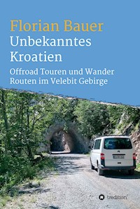 Unbekanntes Kroatien - Florian  Bauer - E-Book