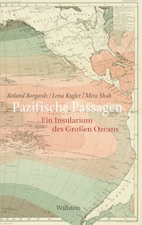 Pazifische Passagen - Roland Borgards - E-Book