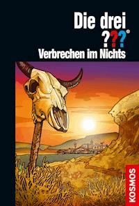 Die drei ??? Verbrechen im Nichts (drei Fragezeichen) - Kari Erlhoff - E-Book