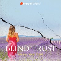 Blind Trust - Anna van Dijk - Hörbuch