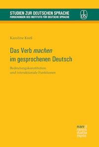 Das Verb 'machen' im gesprochenen Deutsch - Karoline Kreß - E-Book